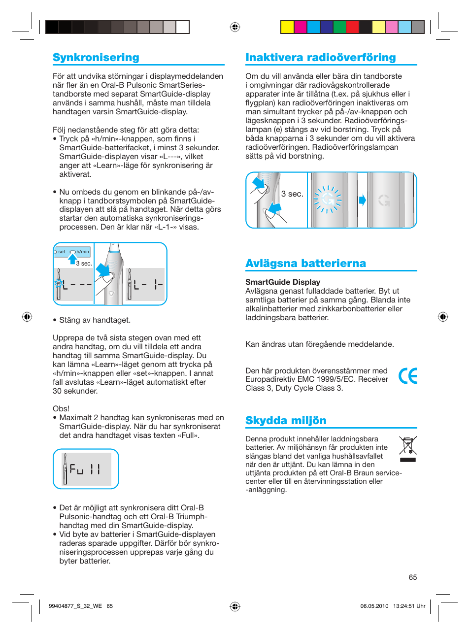 Synkronisering, Inaktivera radioöverföring, Avlägsna batterierna | Skydda miljön | Braun S32.533.5 Pulsonic SmartSeries User Manual | Page 65 / 80