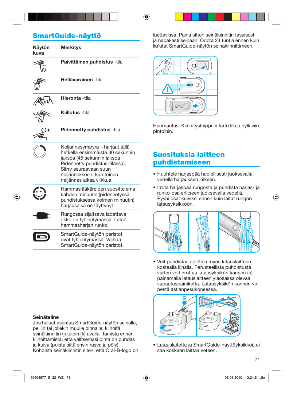 Smartguide-näyttö, Suosituksia laitteen puhdistamiseen | Braun S32.533.5 Pulsonic SmartSeries User Manual | Page 71 / 80