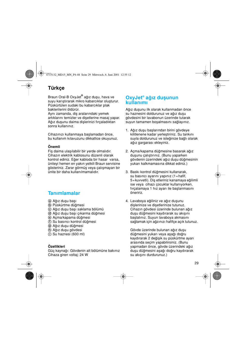 Türkçe, Tan∂mlamalar, Oxyjet | Aπ∂z duµunun kullan∂m | Braun MD15 OxyJet User Manual | Page 29 / 45