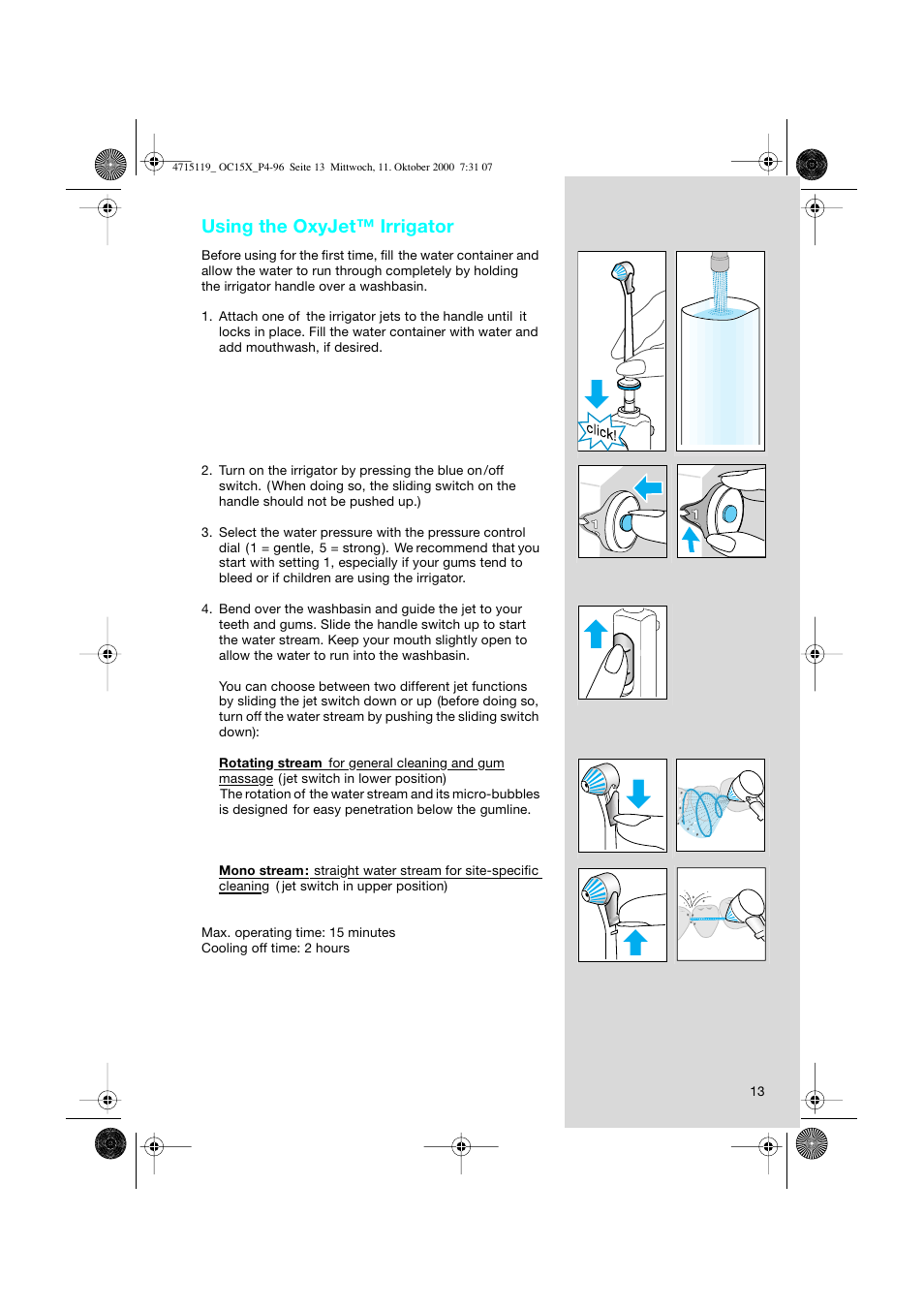 Using the oxyjet™ irrigator | Braun OC15525 OxyJet 3D Center User Manual | Page 13 / 96