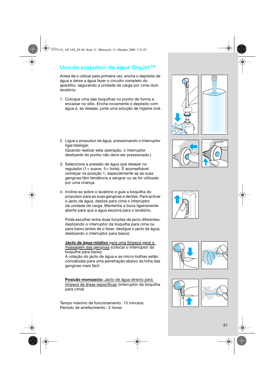 Uso do propulsor de água oxyjet | Braun OC15525 OxyJet 3D Center User Manual | Page 31 / 96