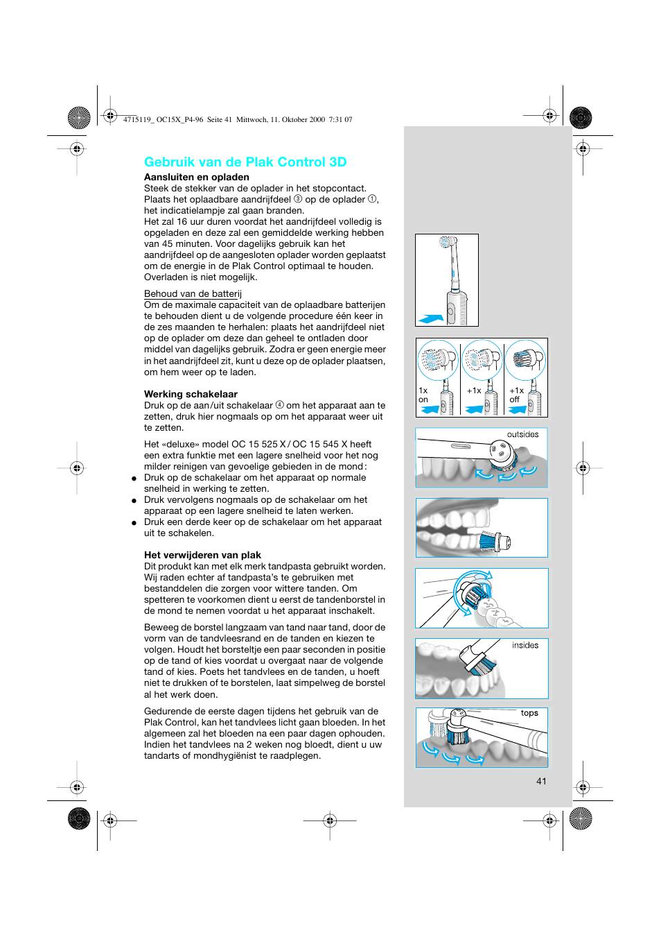 Gebruik van de plak control 3d | Braun OC15525 OxyJet 3D Center User Manual | Page 41 / 96