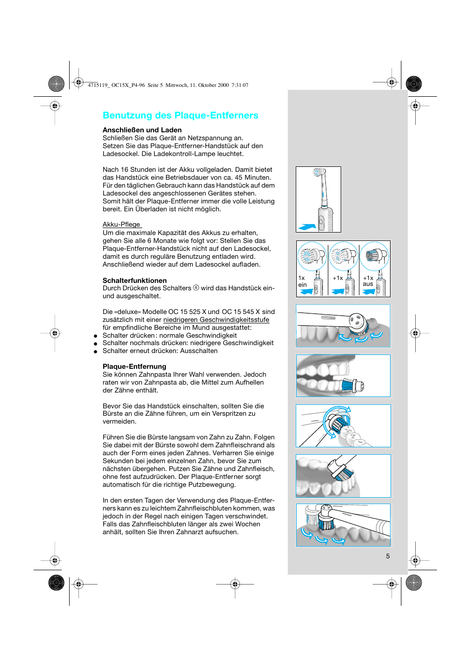 Benutzung des plaque-entferners | Braun OC15525 OxyJet 3D Center User Manual | Page 5 / 96