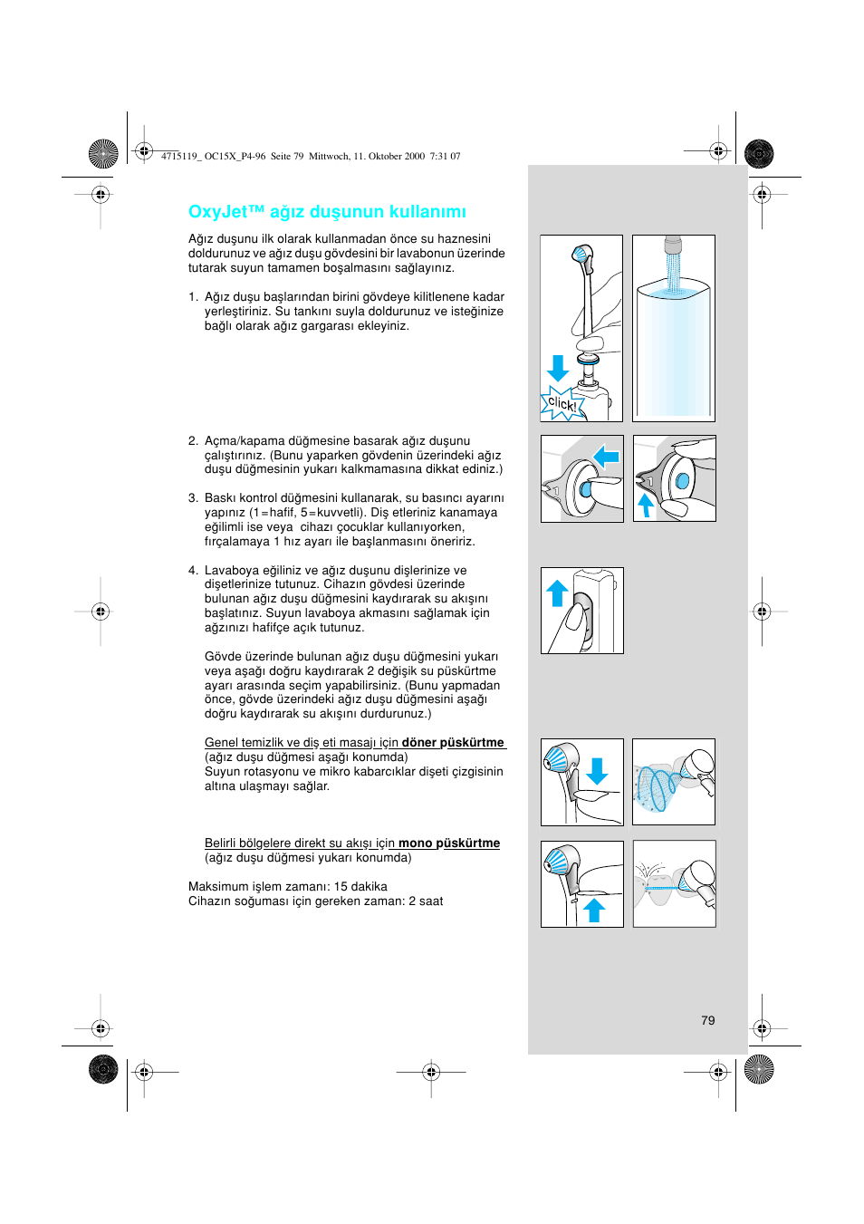 Oxyjet™ aπ∂z duµunun kullan∂m | Braun OC15525 OxyJet 3D Center User Manual | Page 79 / 96