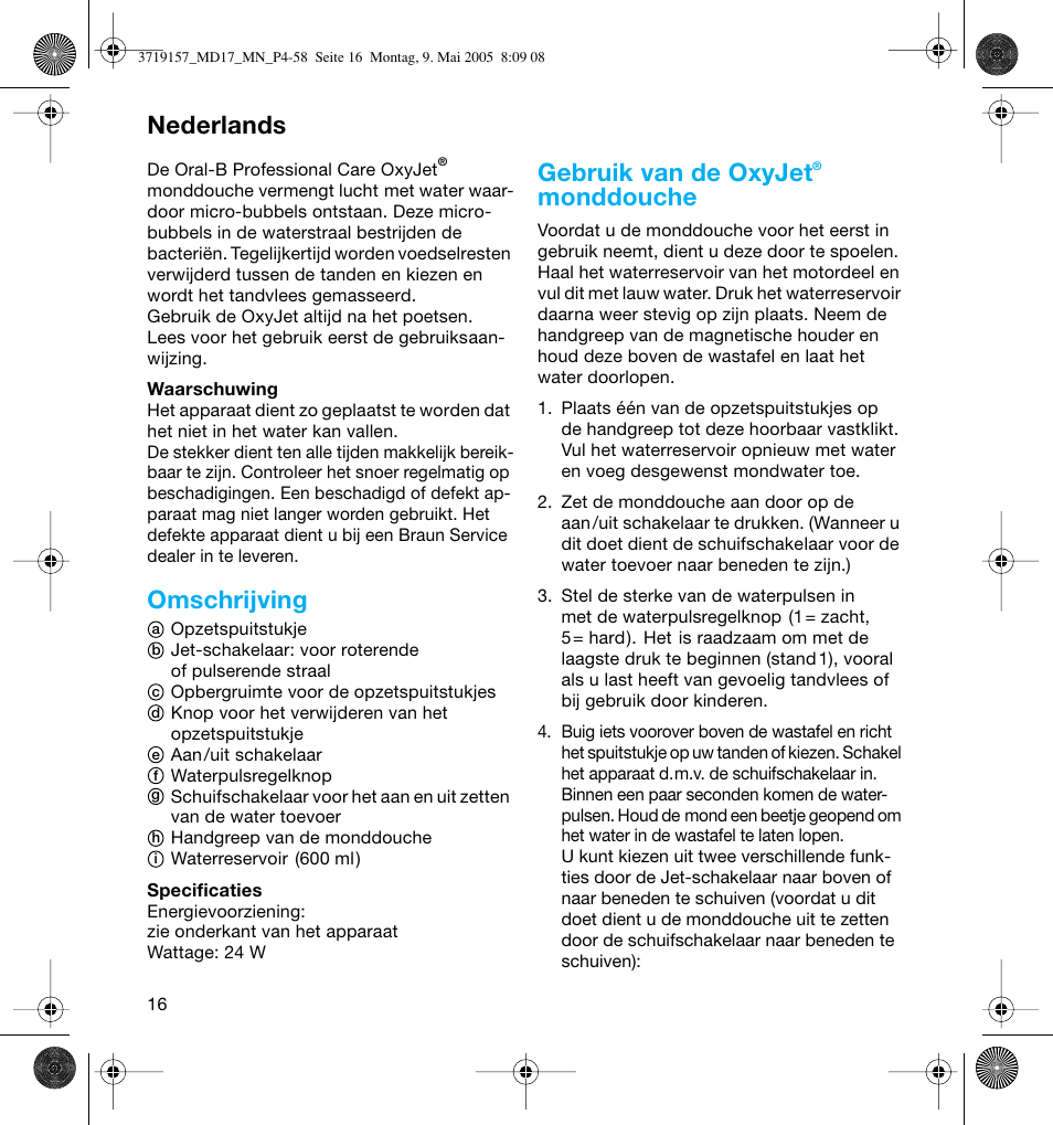 Omschrijving, Gebruik van de oxyjet, Monddouche | Nederlands | Braun MD17 Professional Care OxyJet User Manual | Page 16 / 54