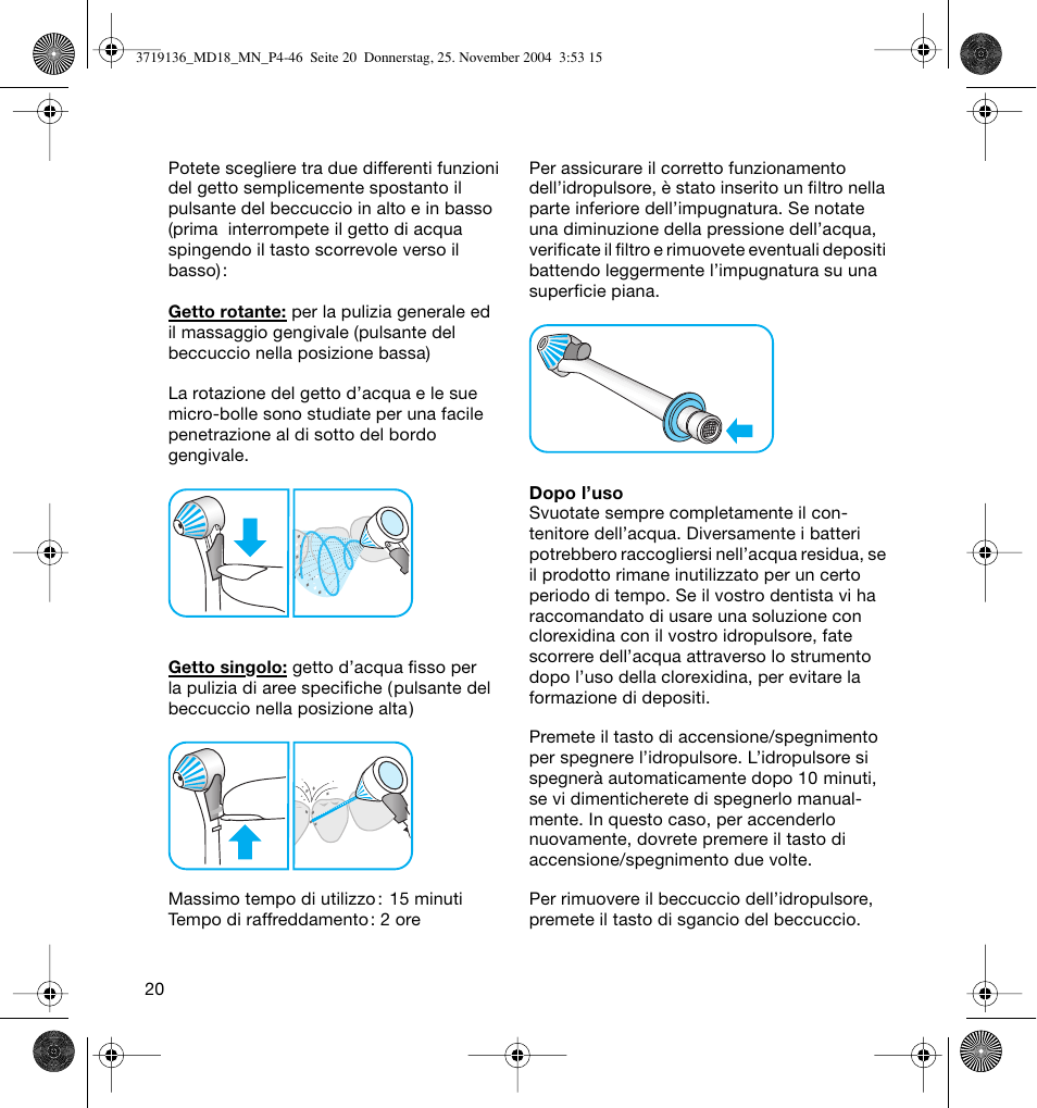 Braun MD18 Professional Care OxyJet User Manual | Page 20 / 44