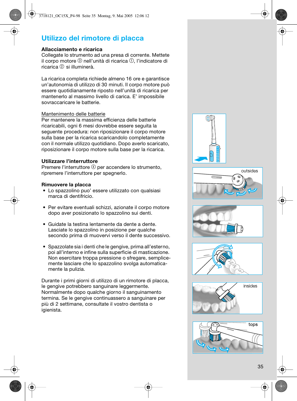 Utilizzo del rimotore di placca | Braun OC15A Professional Care Center User Manual | Page 35 / 95