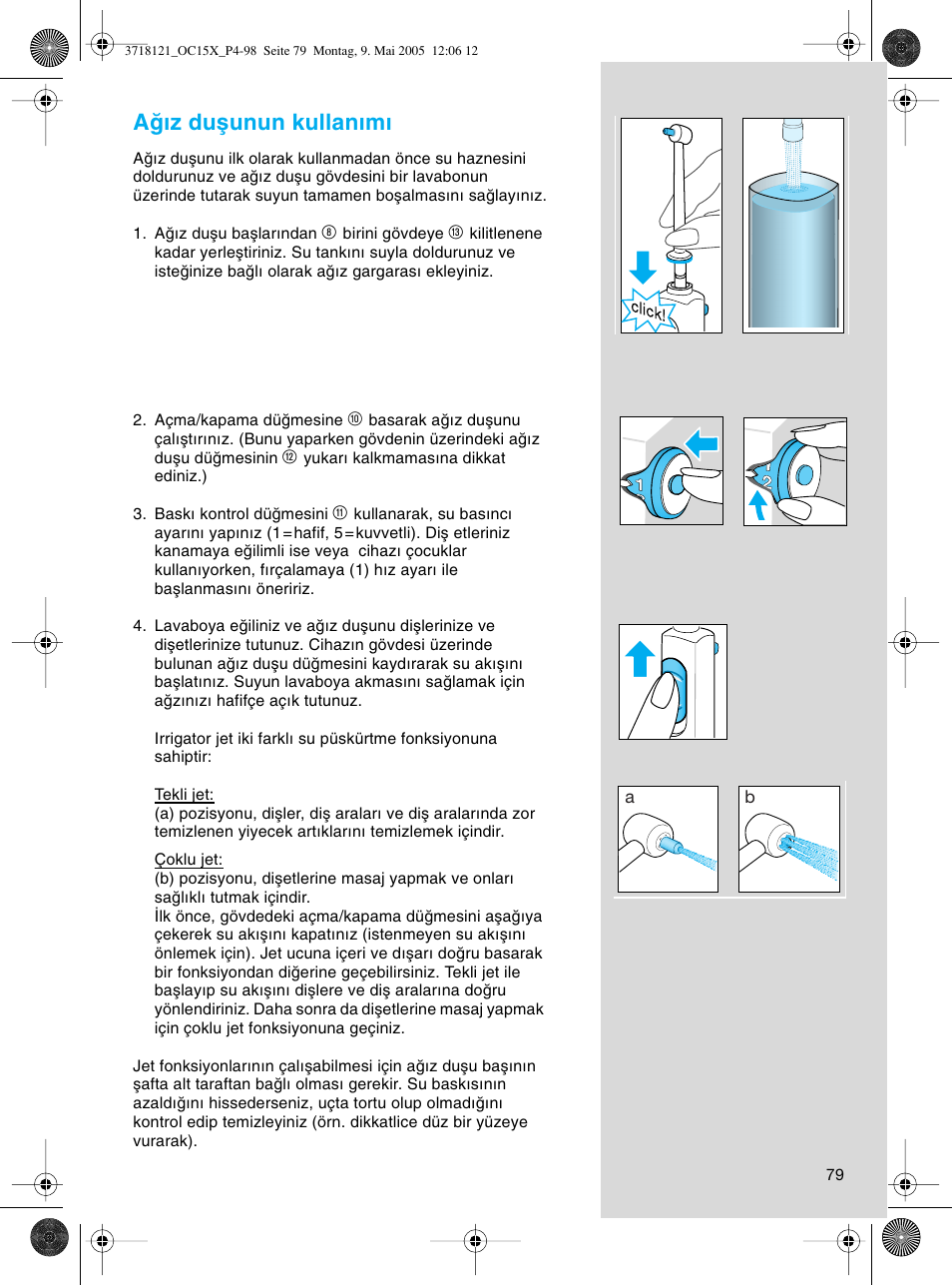 Aπ∂z duµunun kullan∂m | Braun OC15A Professional Care Center User Manual | Page 79 / 95