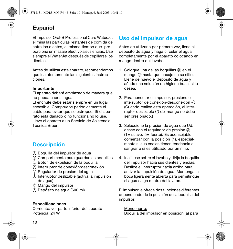 Descripción, Uso del impulsor de agua, Español | Braun MD15A Professional Care WaterJet User Manual | Page 10 / 46