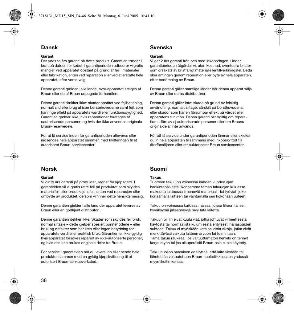 Dansk, Norsk, Svenska | Suomi | Braun MD15A Professional Care WaterJet User Manual | Page 38 / 46