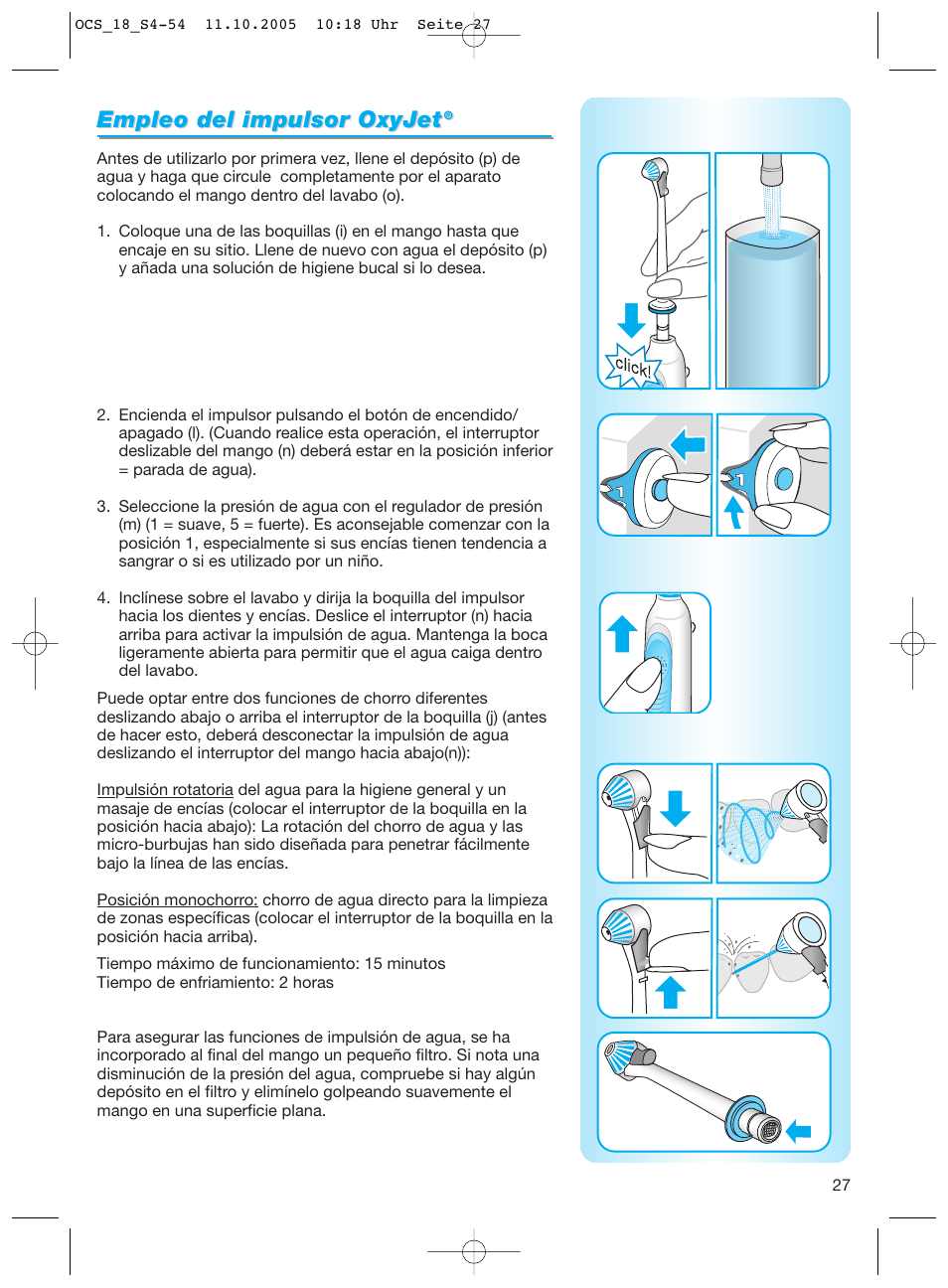 Empleo del impulsor oxyje, Empleo del impulsor oxyje t t | Braun Sonic Complete OxyJet Center User Manual | Page 27 / 53