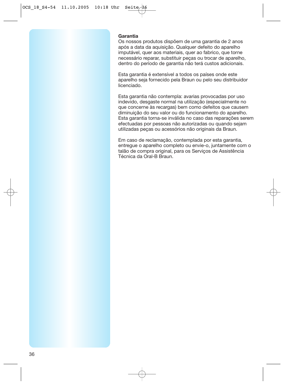 Braun Sonic Complete OxyJet Center User Manual | Page 36 / 53