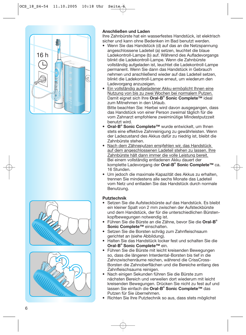 16 h | Braun Sonic Complete OxyJet Center User Manual | Page 6 / 53