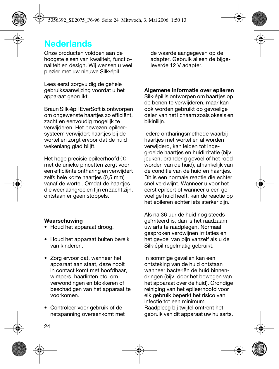 Nederlands | Braun 2075 Silk-épil EverSoft User Manual | Page 24 / 93