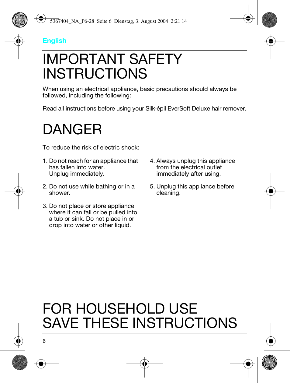 Important safety instructions, Danger, For household use save these instructions | Braun 2370-5316 Silk-épil EverSoft, Deluxe User Manual | Page 6 / 28