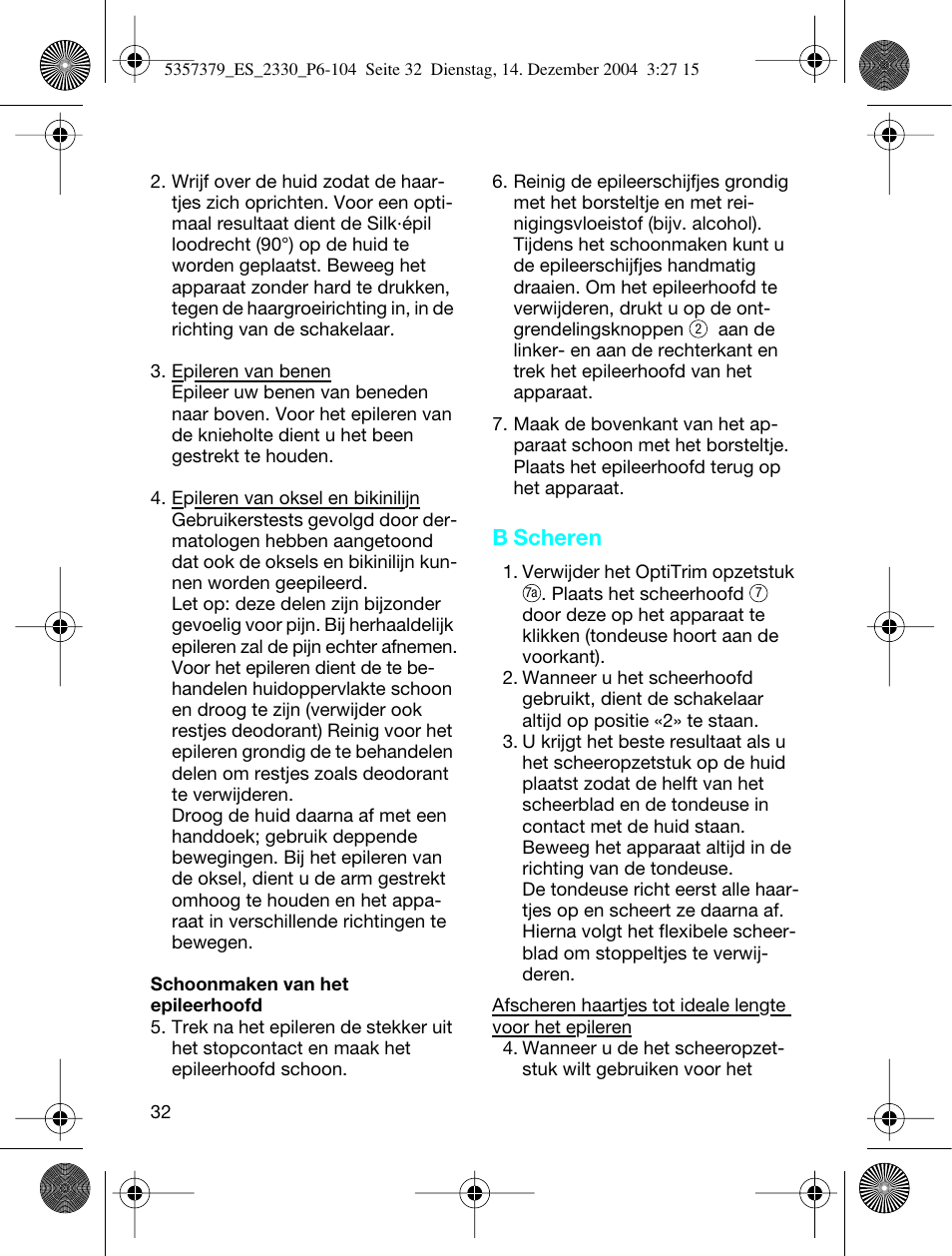 B scheren | Braun 2330 Silk-épil EverSoft User Manual | Page 32 / 94