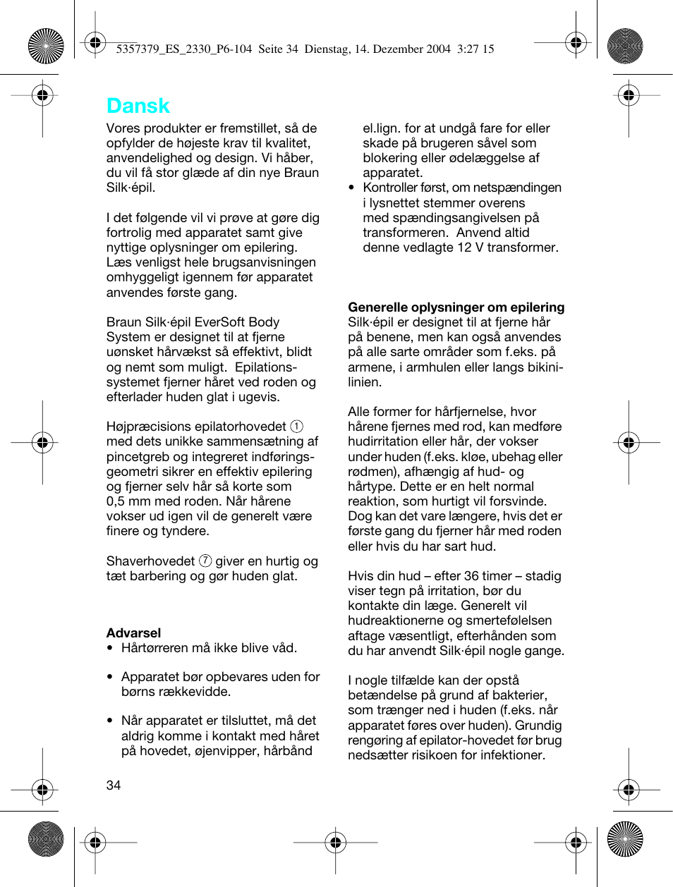 Dansk | Braun 2330 Silk-épil EverSoft User Manual | Page 34 / 94