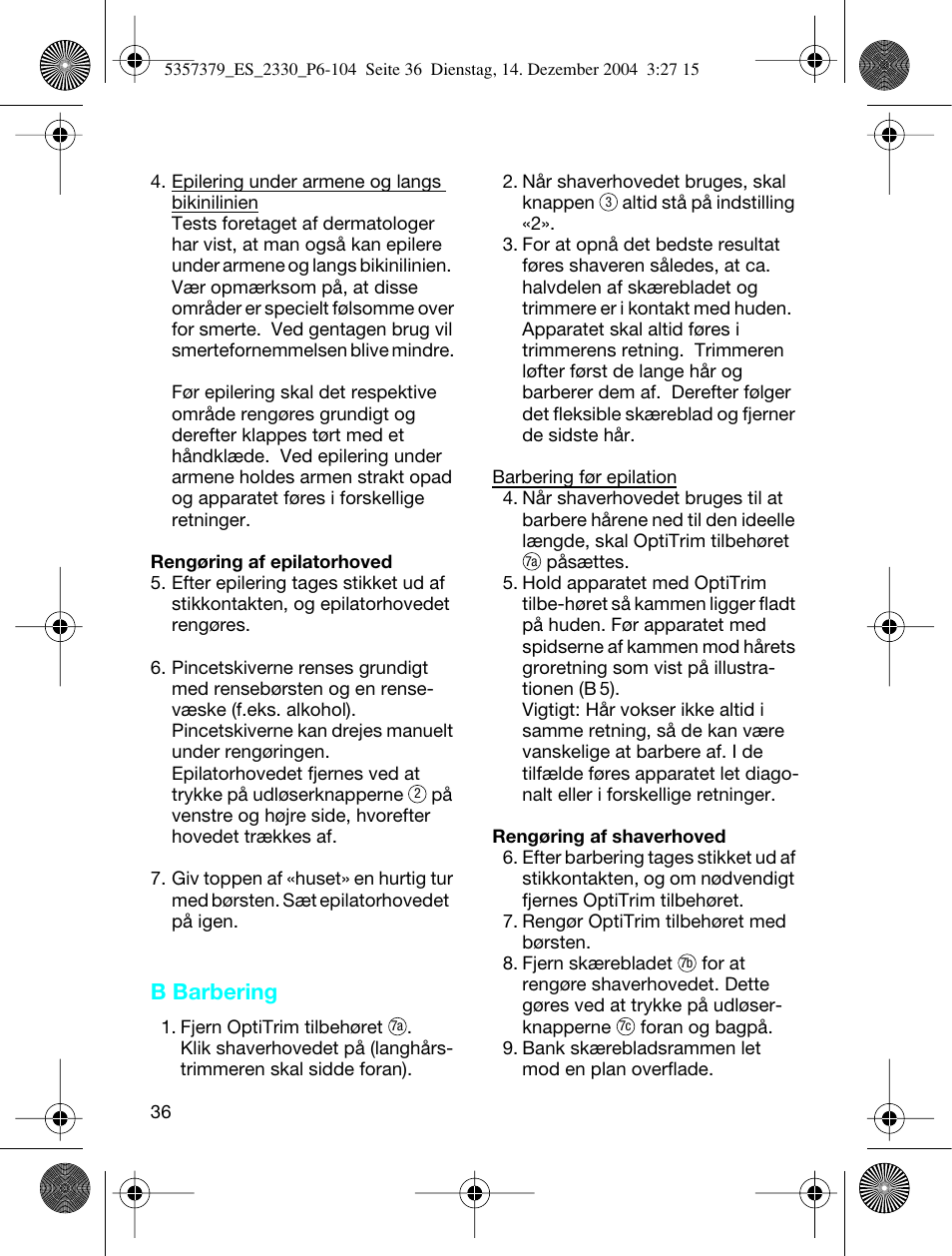 B barbering | Braun 2330 Silk-épil EverSoft User Manual | Page 36 / 94