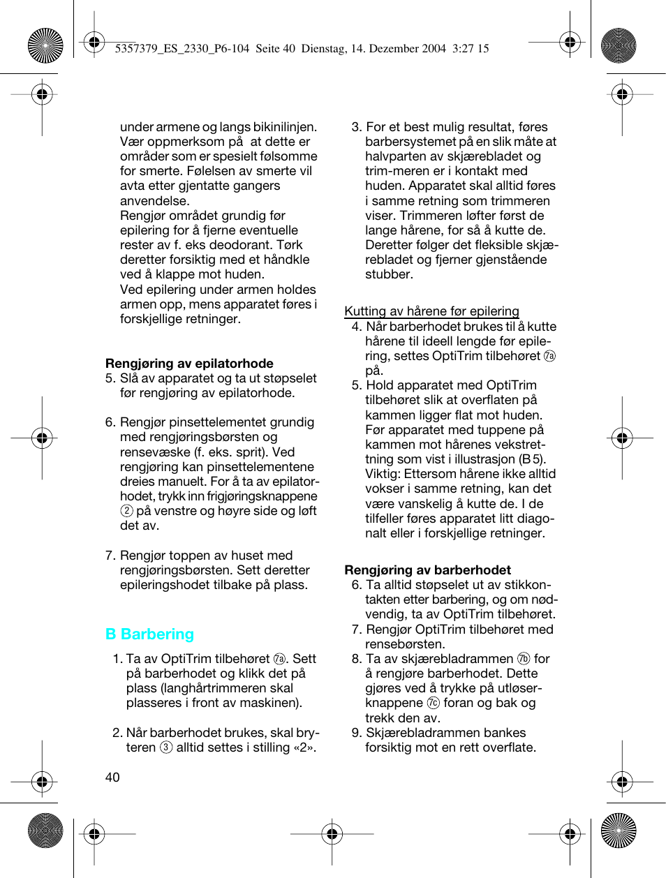 B barbering | Braun 2330 Silk-épil EverSoft User Manual | Page 40 / 94