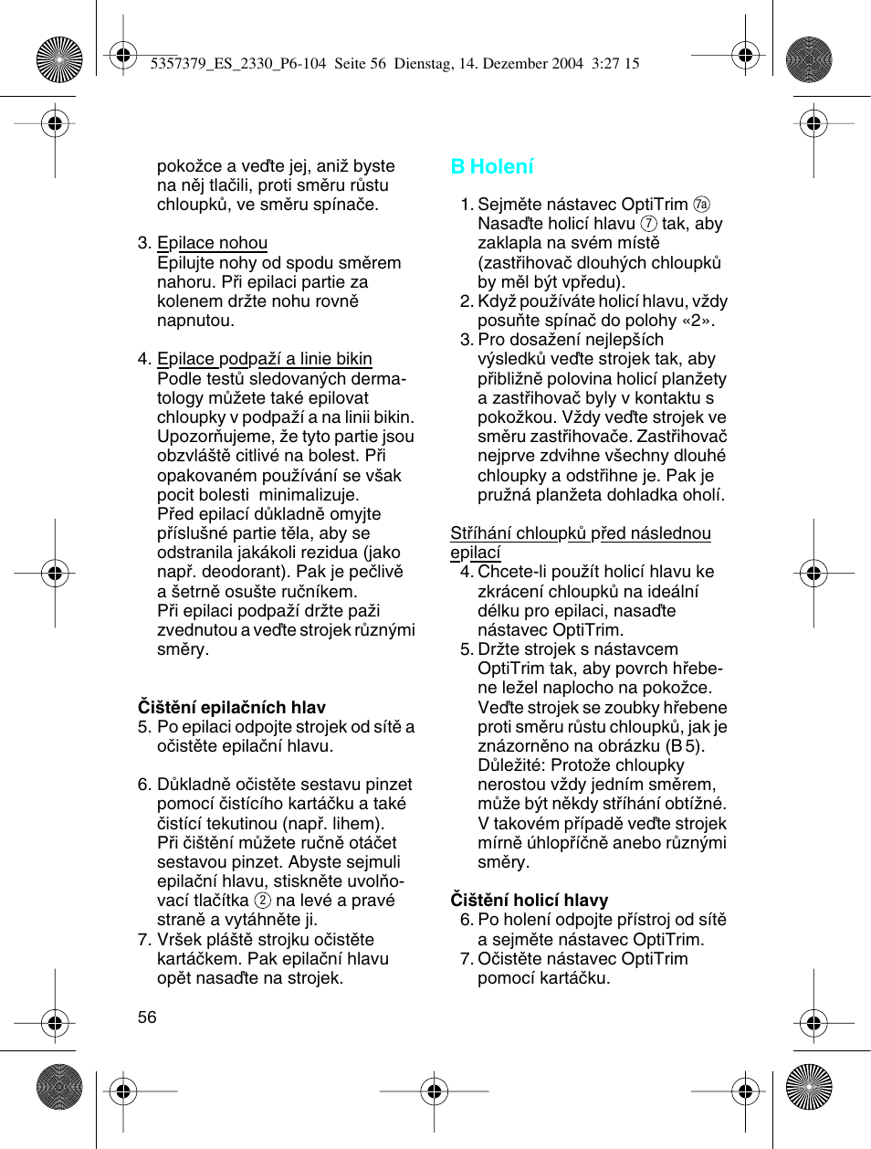 B holení | Braun 2330 Silk-épil EverSoft User Manual | Page 56 / 94