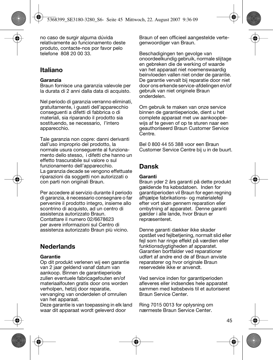 Italiano, Nederlands, Dansk | Braun 3170 Silk-épil SoftPerfection User Manual | Page 44 / 51