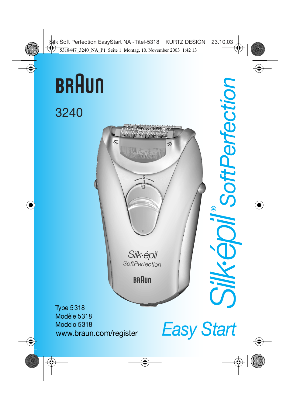 Braun 3240 Silk-épil SoftPerfection Easy Start User Manual | 23 pages