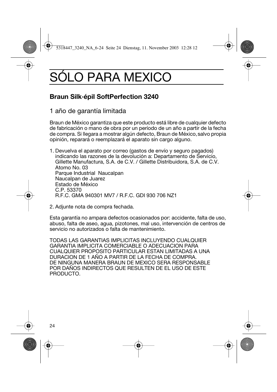Sólo para mexico | Braun 3240 Silk-épil SoftPerfection Easy Start User Manual | Page 23 / 23