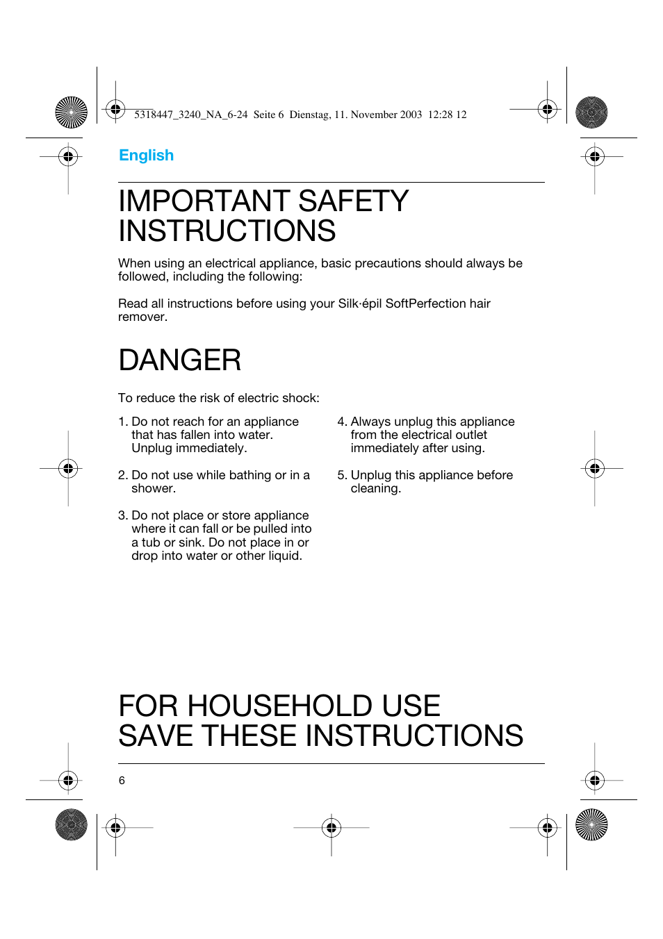 English, Important safety instructions, Danger | For household use save these instructions | Braun 3240 Silk-épil SoftPerfection Easy Start User Manual | Page 5 / 23