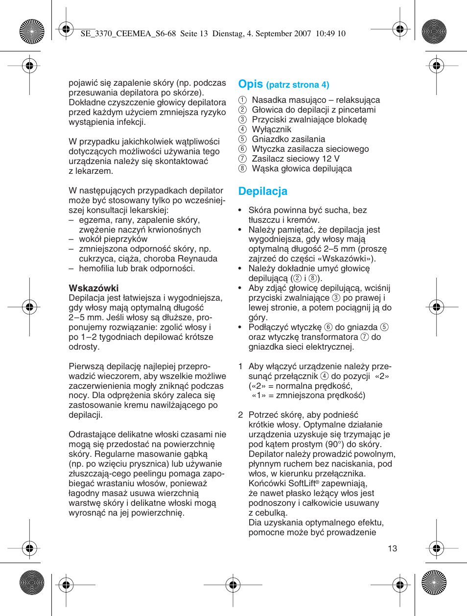 Opis, Depilacja | Braun 3370-5318 Silk-épil SoftPerfection User Manual | Page 12 / 65