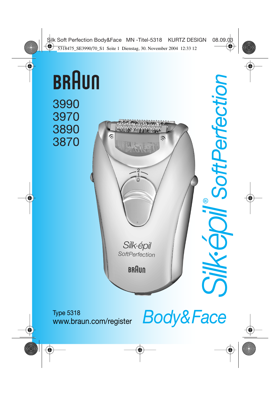 Braun 3870 Silk-épil SoftPerfection Body & Face User Manual | 63 pages