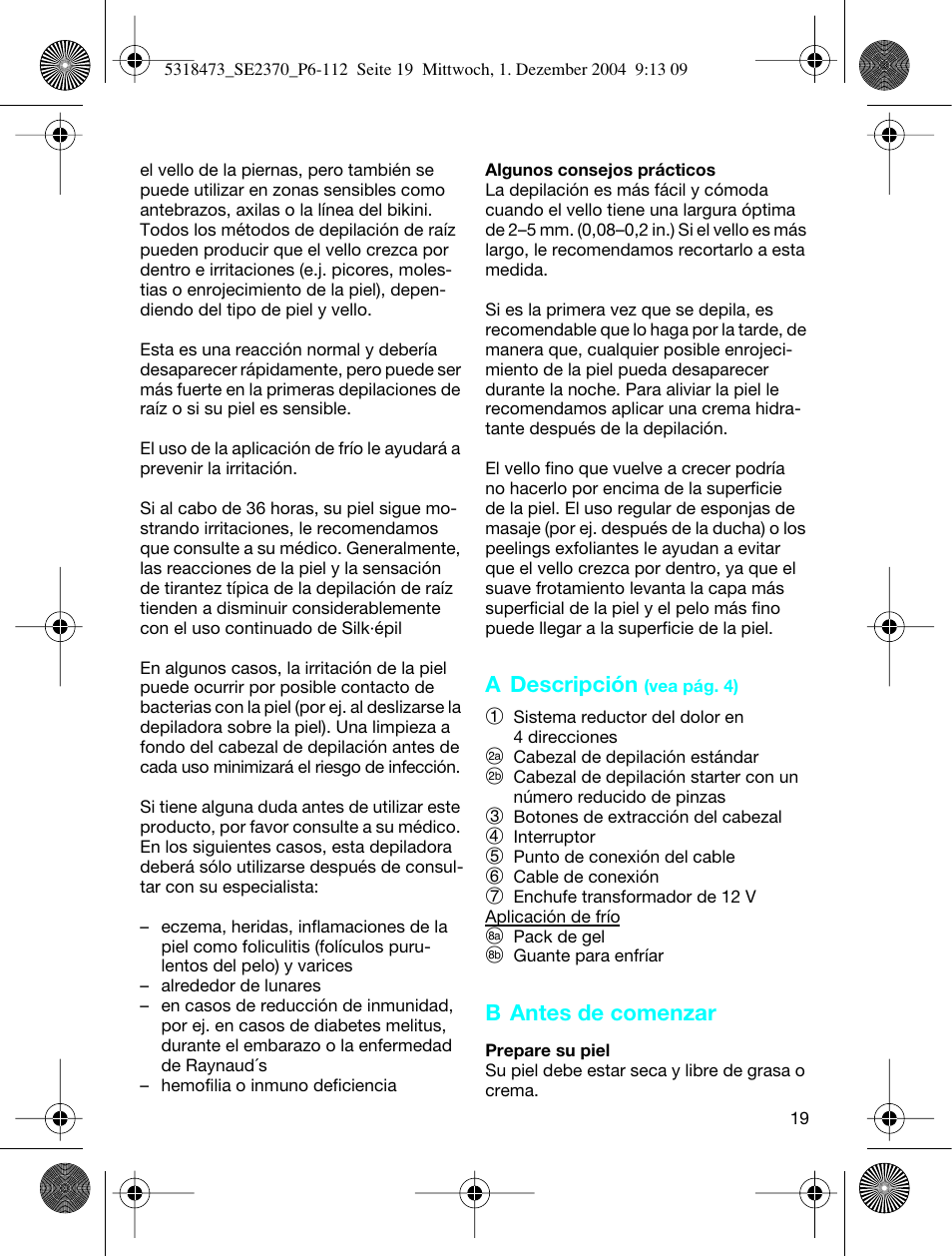 Braun 3270-5319 Silk-épil SoftPerfection Easy Start User Manual | Page 18 / 108