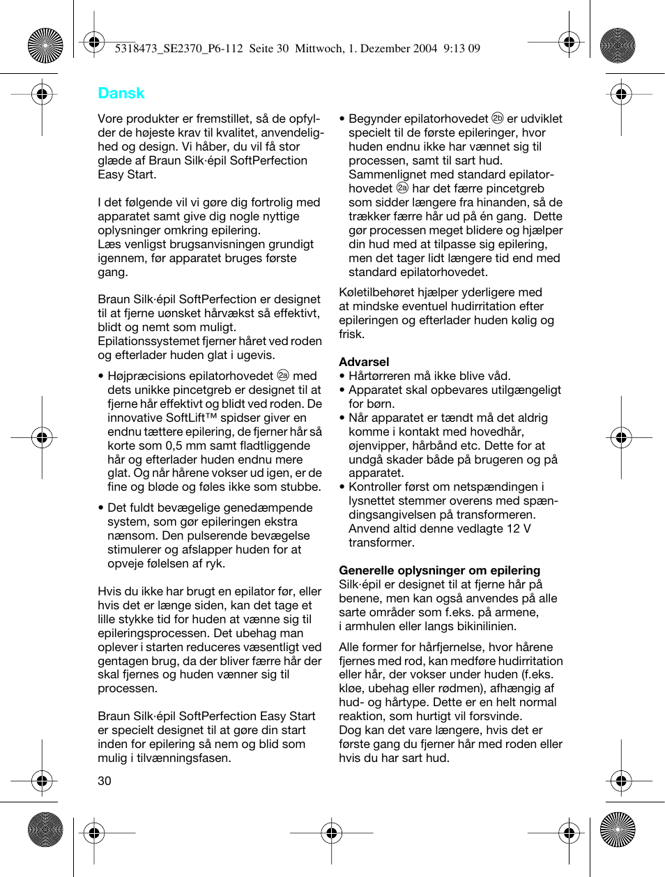 Dansk | Braun 3270-5319 Silk-épil SoftPerfection Easy Start User Manual | Page 29 / 108