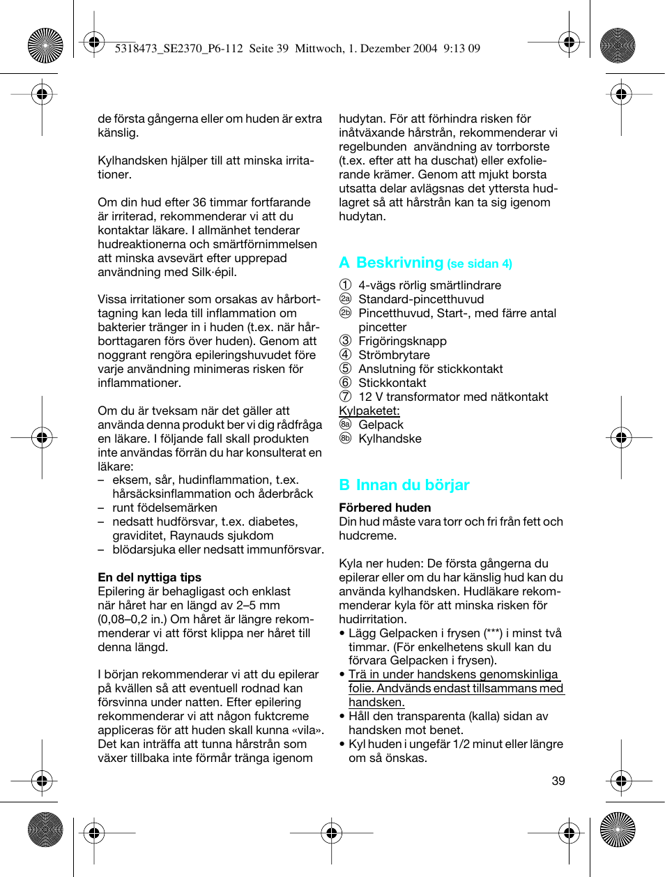 A beskrivning, B innan du börjar | Braun 3270-5319 Silk-épil SoftPerfection Easy Start User Manual | Page 38 / 108