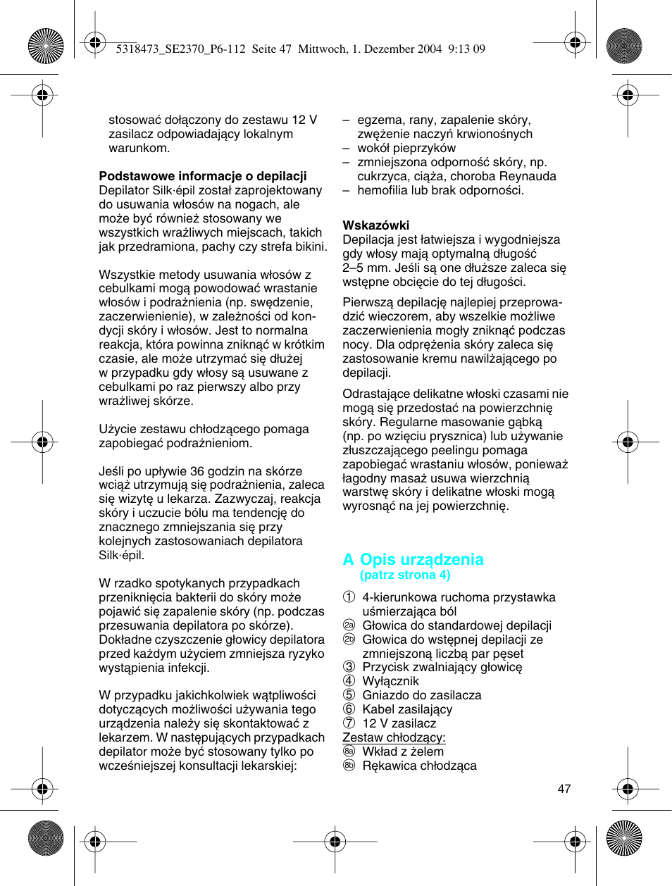 A opis urzàdzenia | Braun 3270-5319 Silk-épil SoftPerfection Easy Start User Manual | Page 46 / 108