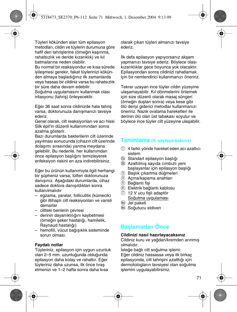 Tan∂mlama, Baµlamadan önce | Braun 3270-5319 Silk-épil SoftPerfection Easy Start User Manual | Page 70 / 108