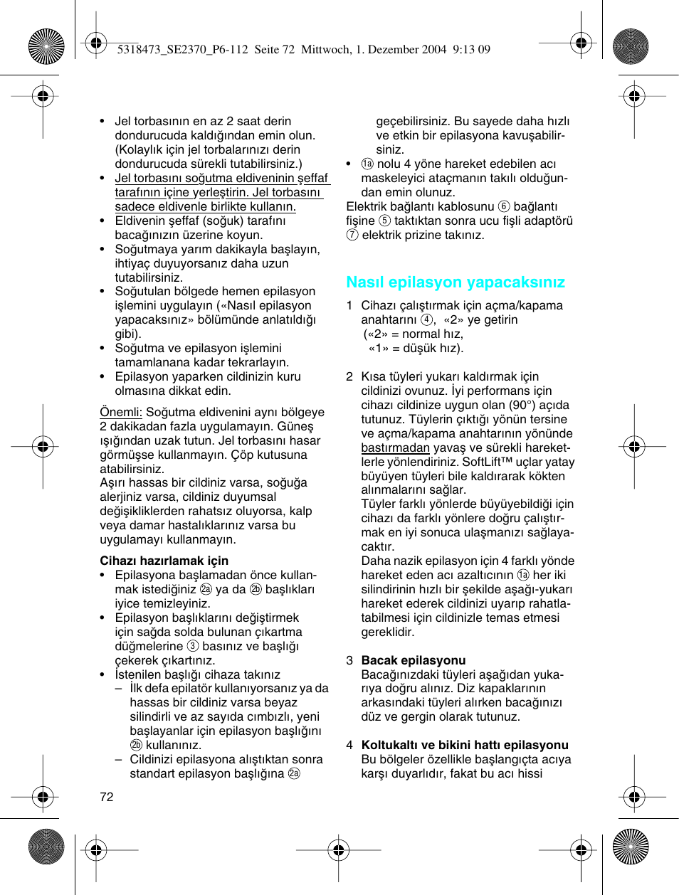 Nas∂l epilasyon yapacaks∂n∂z | Braun 3270-5319 Silk-épil SoftPerfection Easy Start User Manual | Page 71 / 108