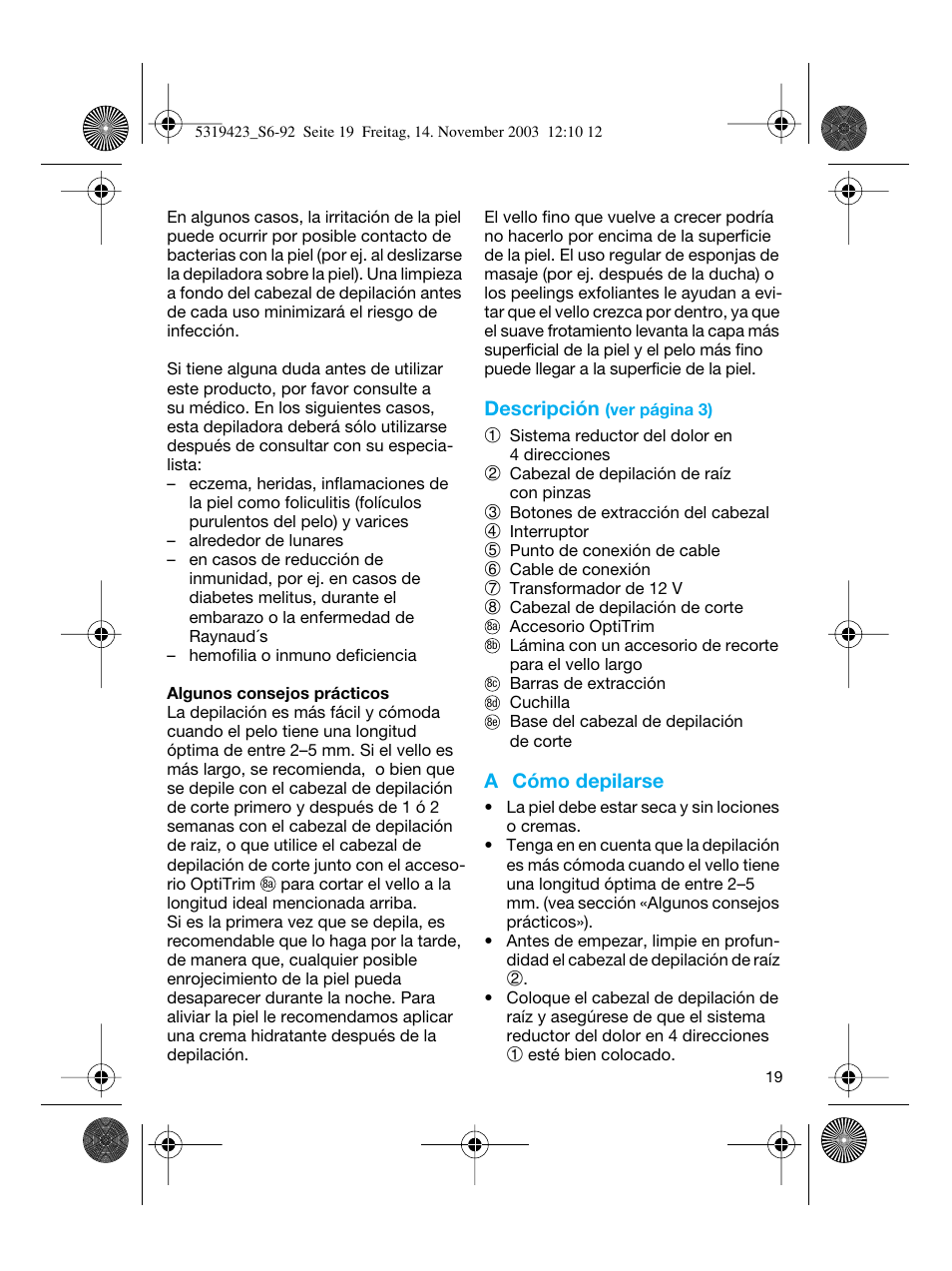 Descripción, A cómo depilarse | Braun 3390 Silk-épil SoftPerfection User Manual | Page 19 / 89