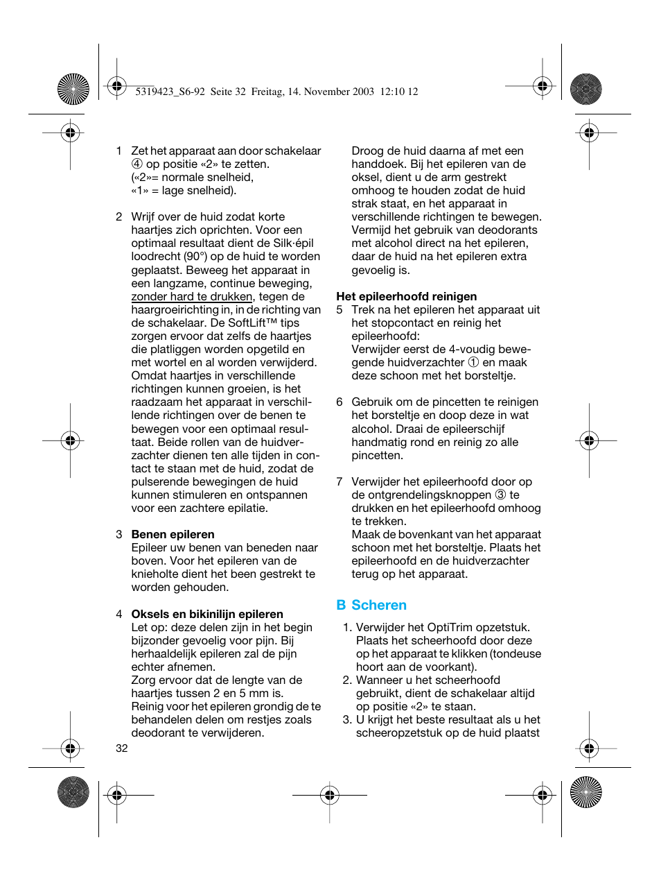 B scheren | Braun 3390 Silk-épil SoftPerfection User Manual | Page 32 / 89