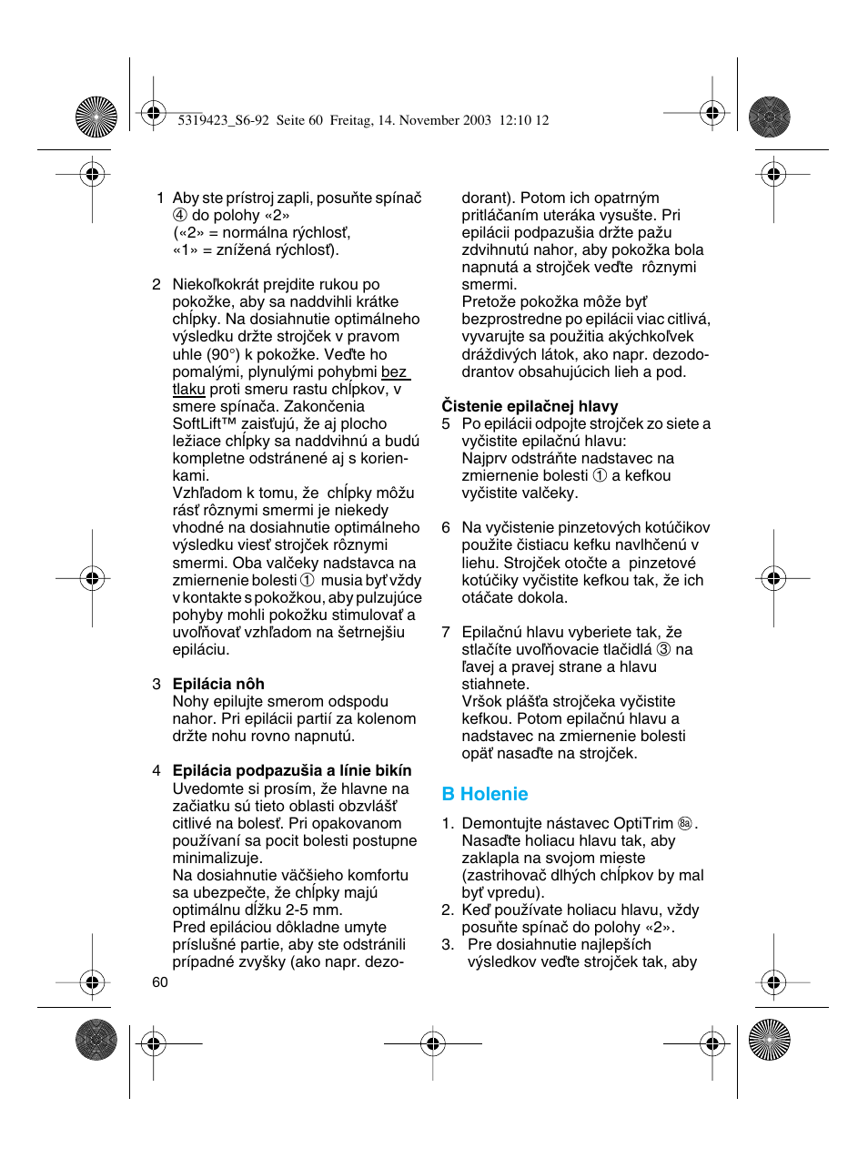 B holenie | Braun 3390 Silk-épil SoftPerfection User Manual | Page 60 / 89