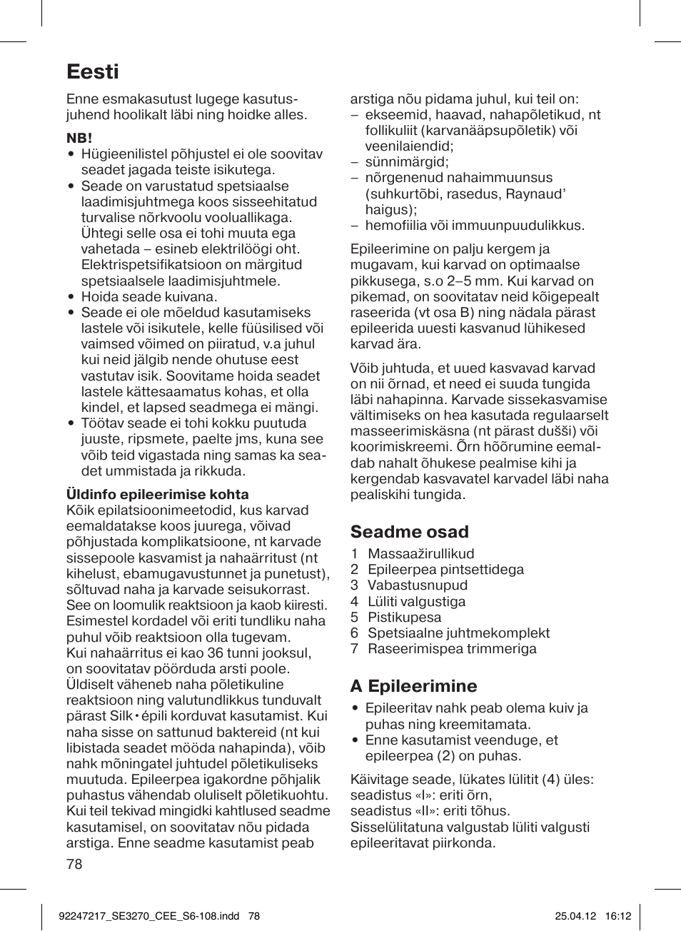 Eesti, Seadme osad, A epileerimine | Braun 3270-5320 Silk-épil 3 User Manual | Page 78 / 104