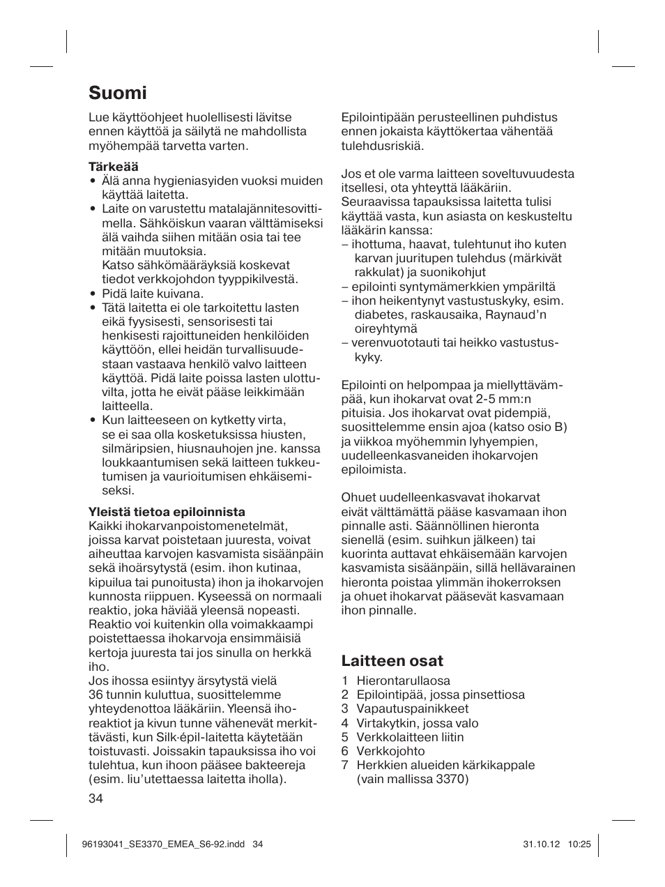 Suomi, Laitteen osat | Braun 3170 Silk-épil 3 User Manual | Page 33 / 90