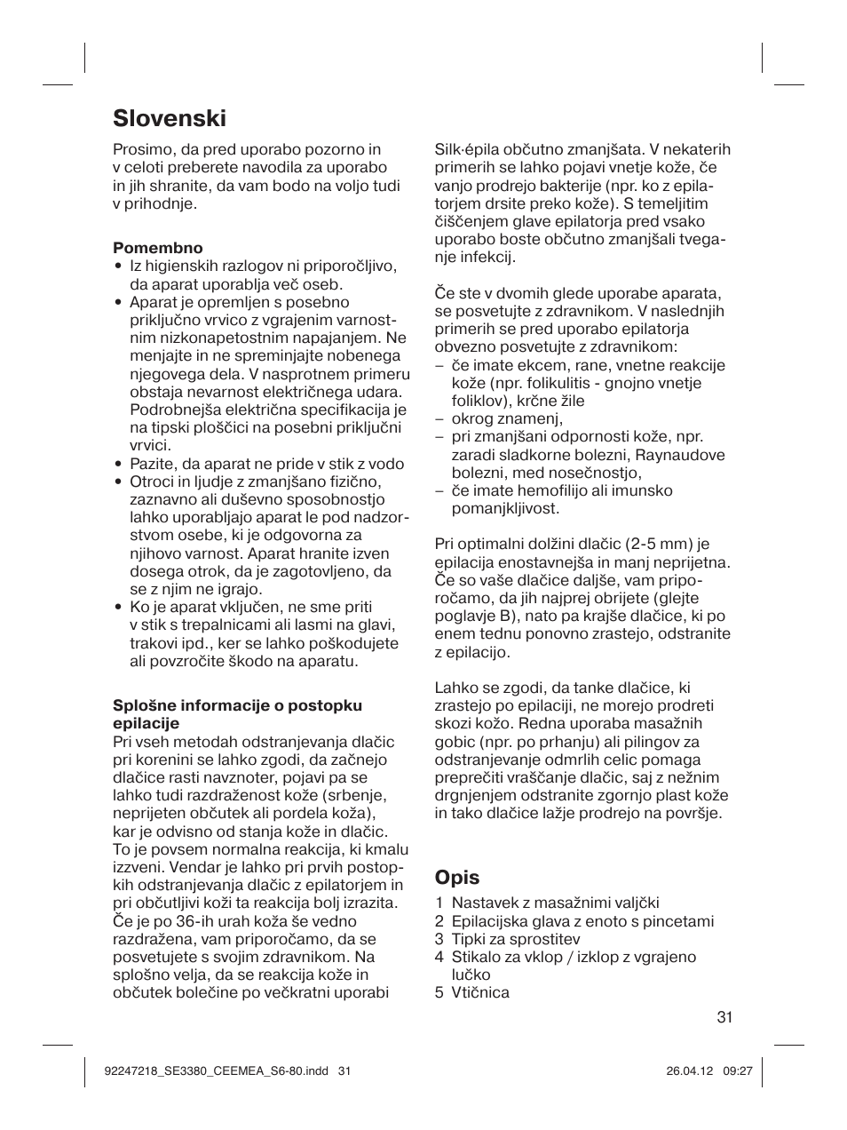 Slovenski, Opis | Braun 3380-5320 Silk-épil 3 User Manual | Page 30 / 76