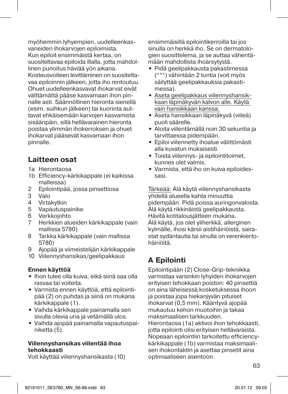 Laitteen osat, A epilointi | Braun 5780 Silk-épil 5 User Manual | Page 63 / 86