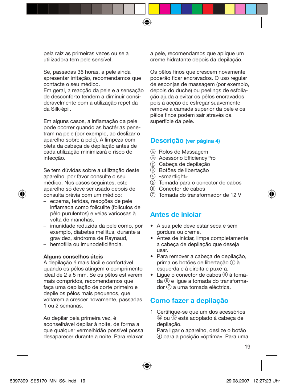 Descrição, Antes de iniciar, Como fazer a depilação | Braun 5170 Silk-épil 5 User Manual | Page 18 / 48