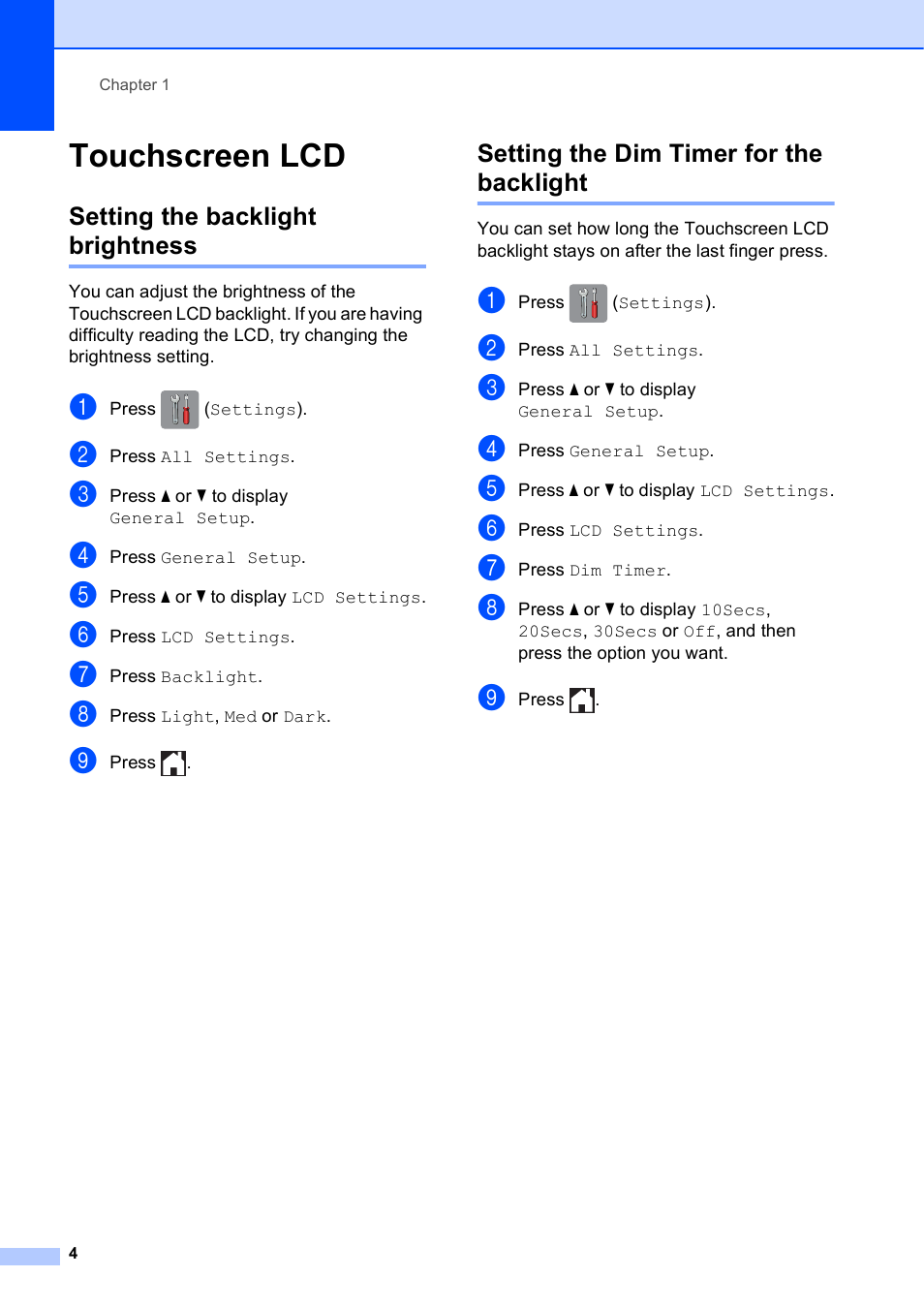 Touchscreen lcd, Setting the backlight brightness, Setting the dim timer for the backlight | Brother MFC-J6720DW User Manual | Page 10 / 101