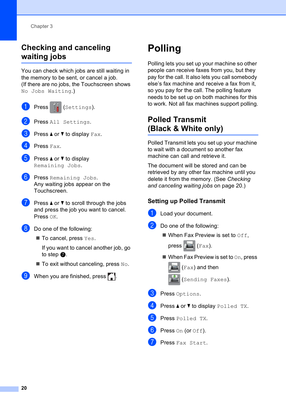 Checking and canceling waiting jobs, Polling, Polled transmit (black & white only) | Setting up polled transmit | Brother MFC-J6720DW User Manual | Page 26 / 101