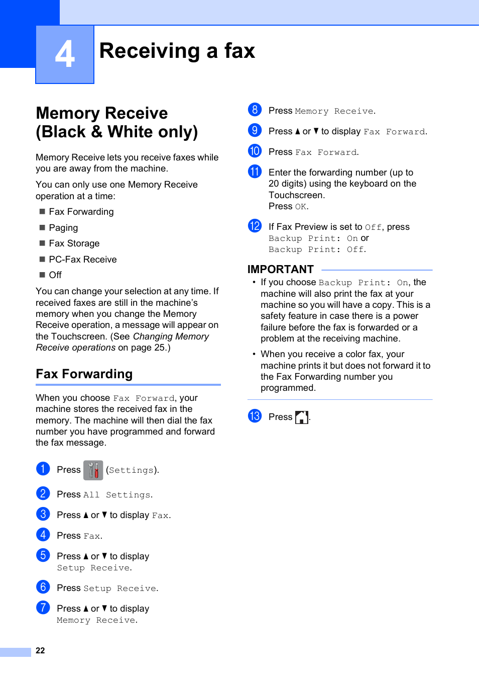 4 receiving a fax, Memory receive (black & white only), Fax forwarding | Receiving a fax | Brother MFC-J6720DW User Manual | Page 28 / 101