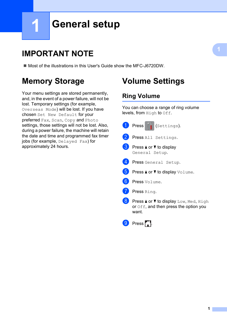 1 general setup, Important note, Memory storage | Volume settings, Ring volume, General setup, Important note memory storage volume settings | Brother MFC-J6720DW User Manual | Page 7 / 101