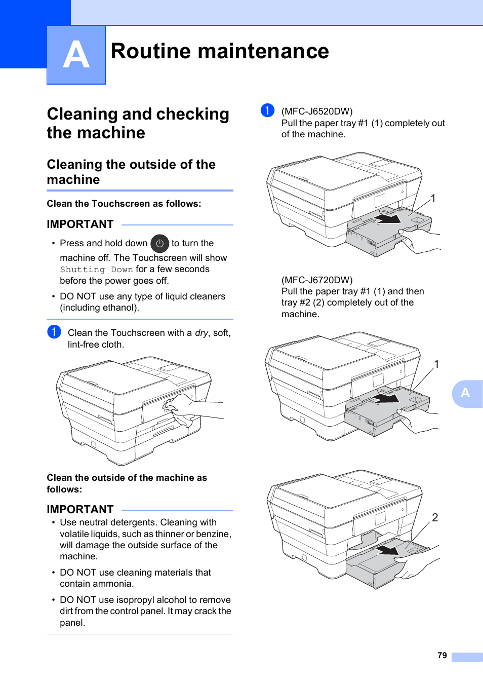 A routine maintenance, Cleaning and checking the machine, Cleaning the outside of the machine | Routine maintenance | Brother MFC-J6720DW User Manual | Page 85 / 101