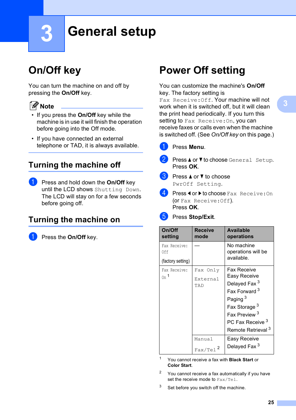 3 general setup, On/off key, Turning the machine off | Turning the machine on, Power off setting, General setup, Turning the machine off turning the machine on | Brother MFC-5890CN User Manual | Page 41 / 247